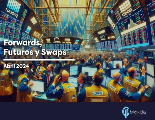 Forwards, Futuros y Swaps